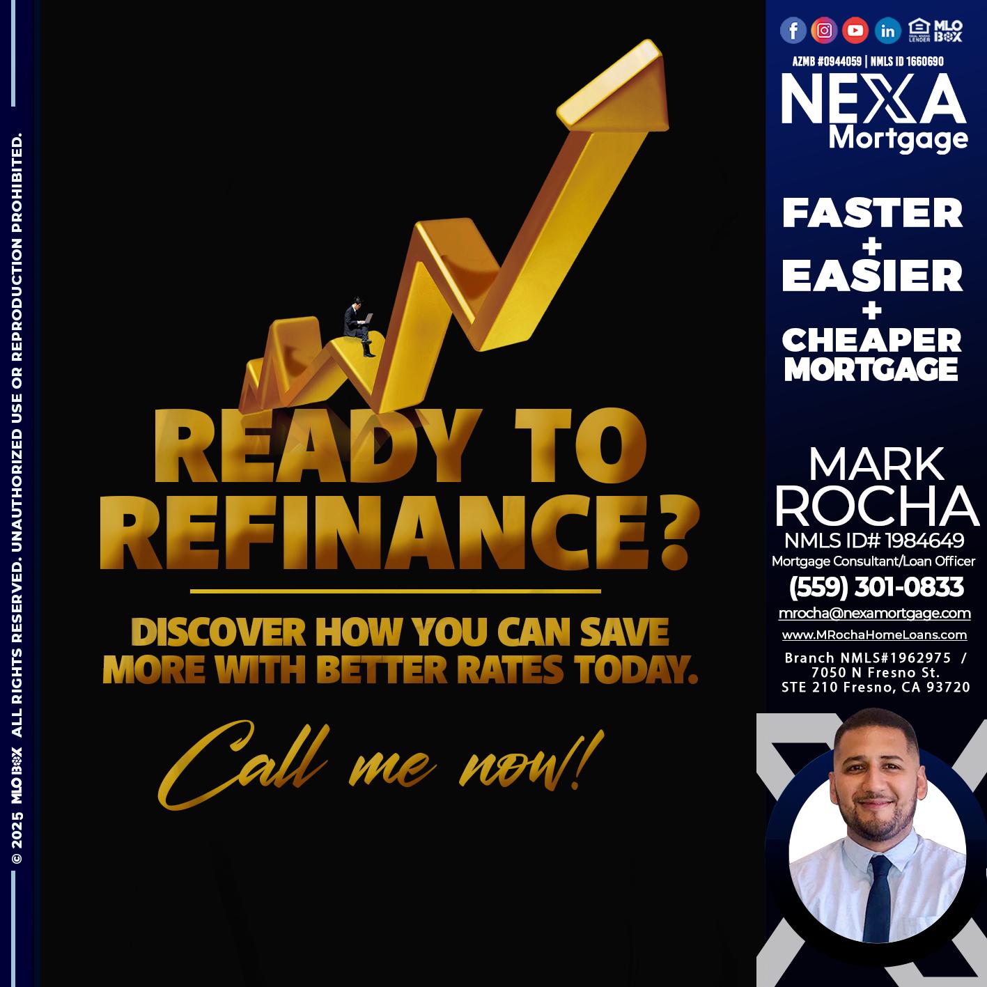 READY TO REFI - Mark Anthony Rocha -Loan Officer