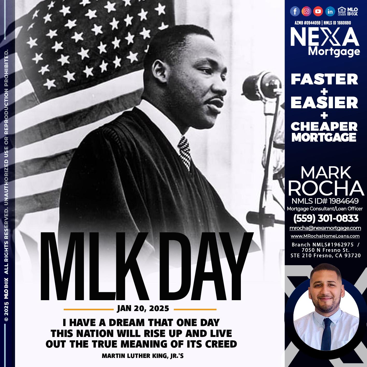 MLK DAY - Mark Anthony Rocha -Loan Officer