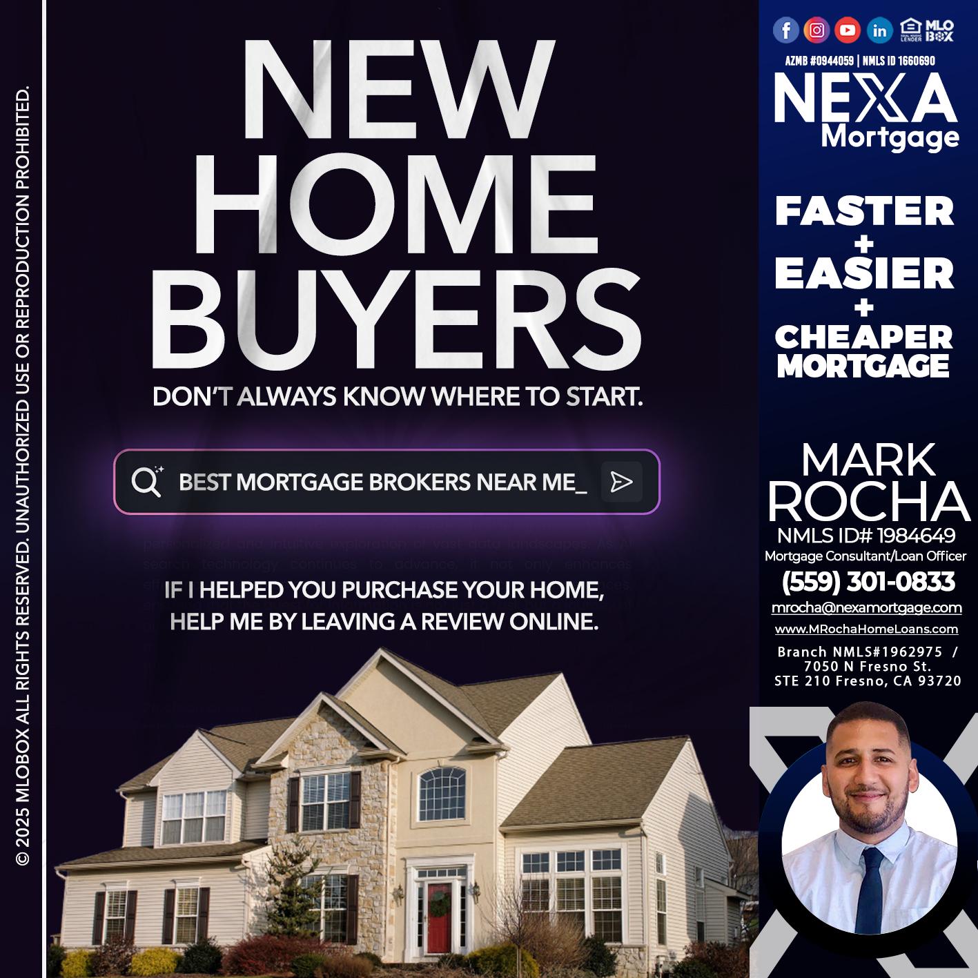 NEW HOME BUYERS - Mark Anthony Rocha -Loan Officer
