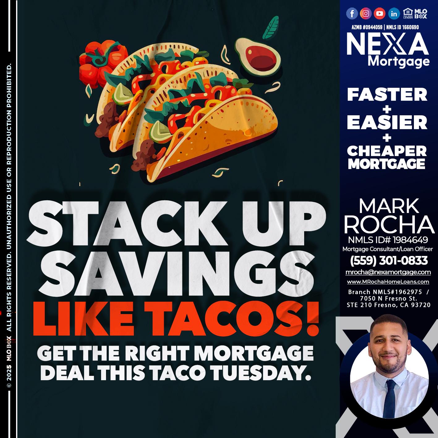 TACO TUESDAY - Mark Anthony Rocha -Loan Officer