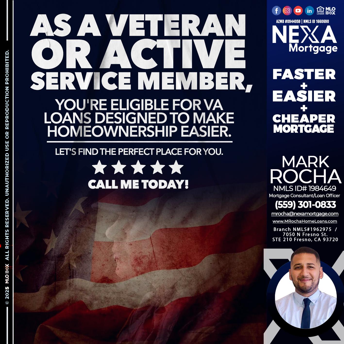AS A VETERAN MEMBER - Mark Anthony Rocha -Loan Officer