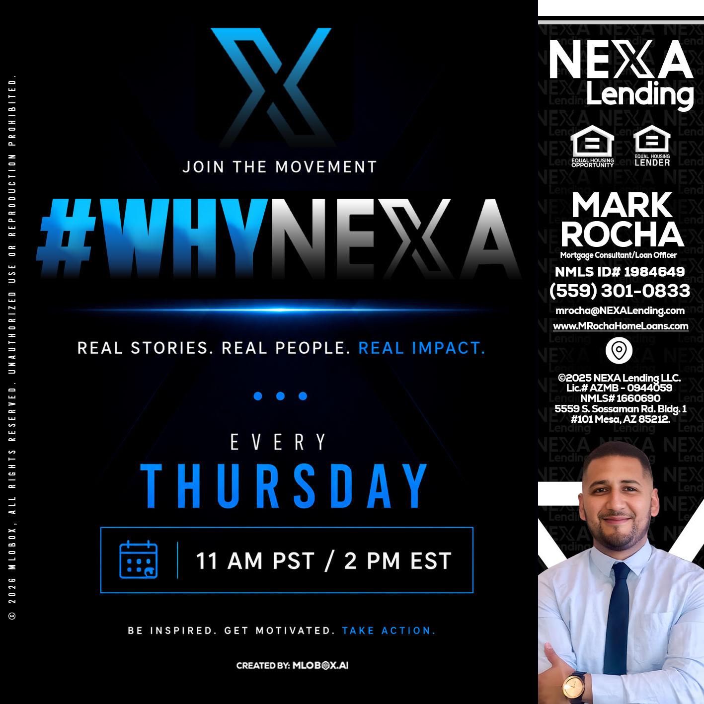 why NEXA - Mark Anthony Rocha -Loan Officer