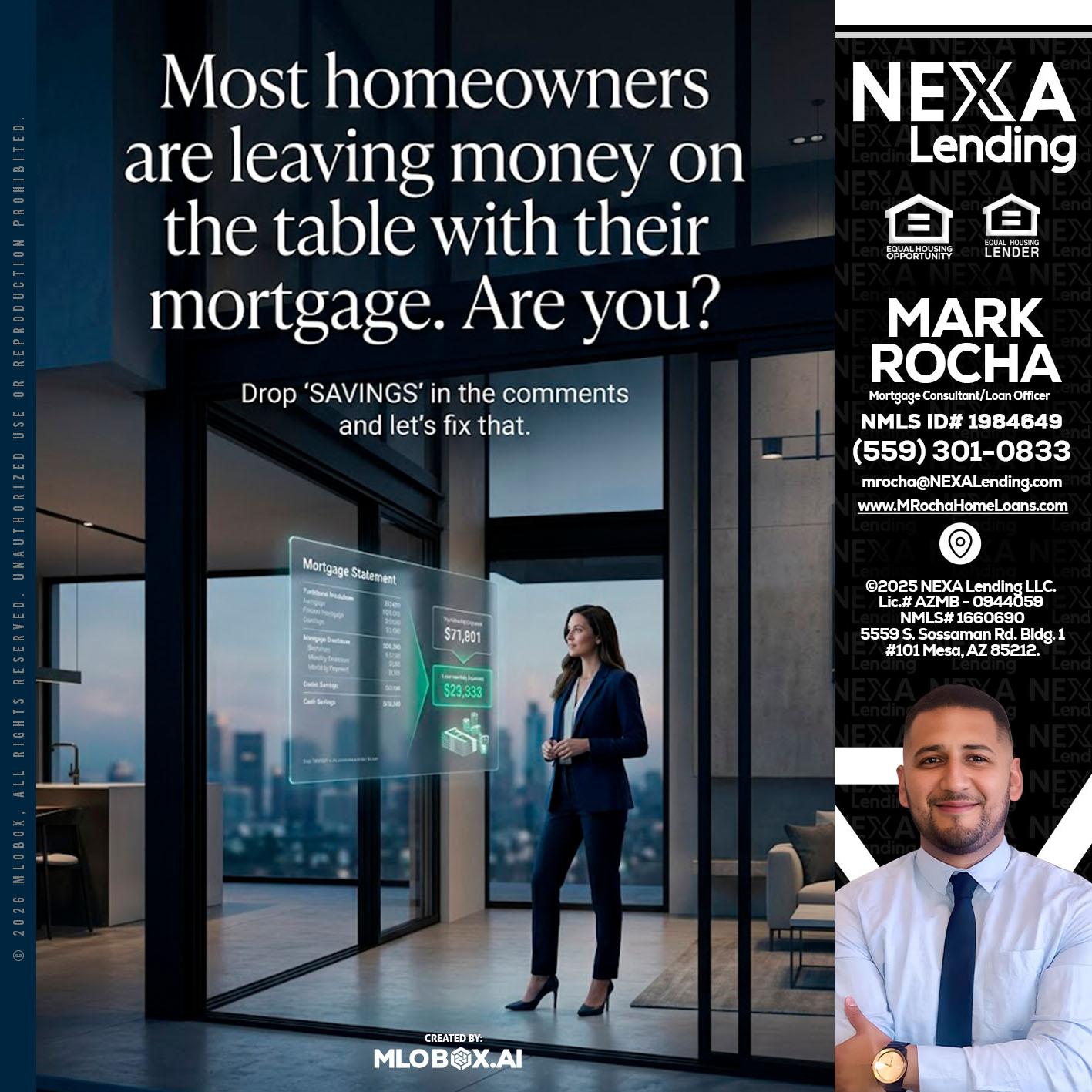 MOST OWNERS - Mark Anthony Rocha -Loan Officer