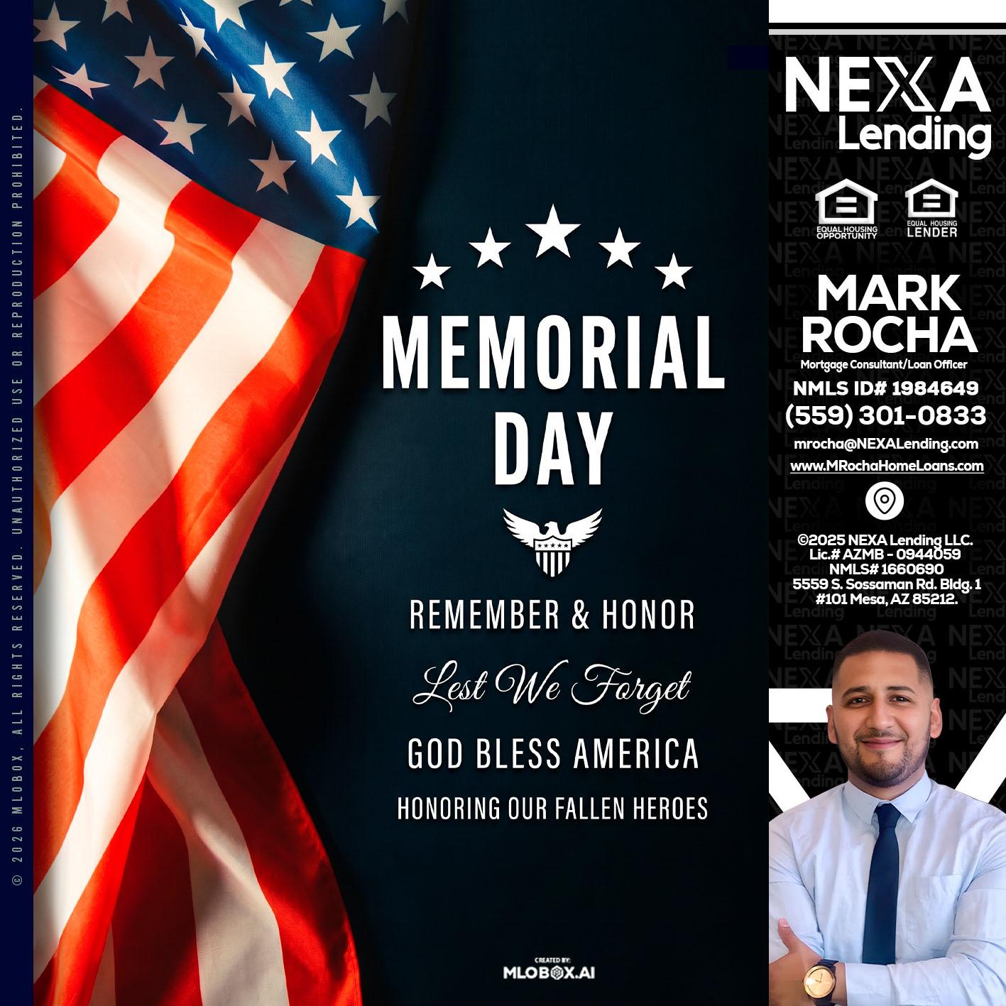 MEMORIAL DAY - Mark Anthony Rocha -Loan Officer