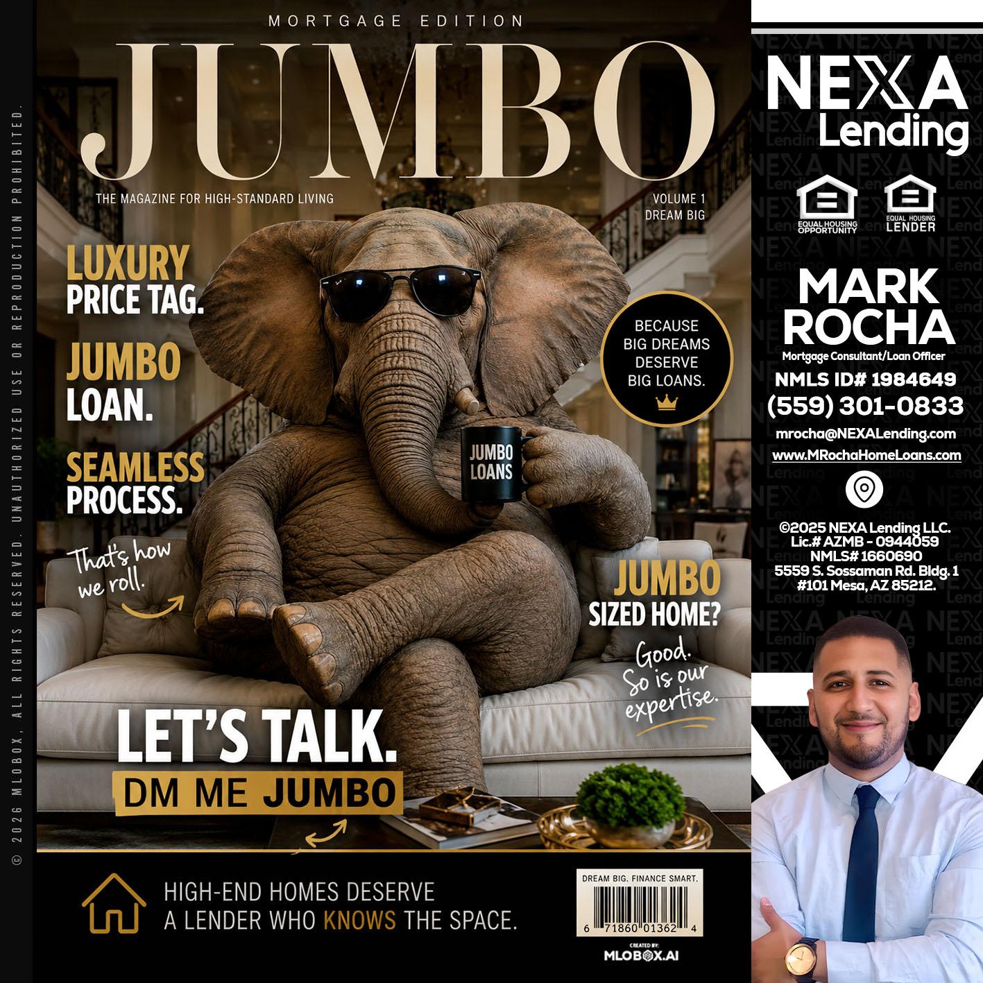 JUMBO LOANS - Mark Anthony Rocha -Loan Officer